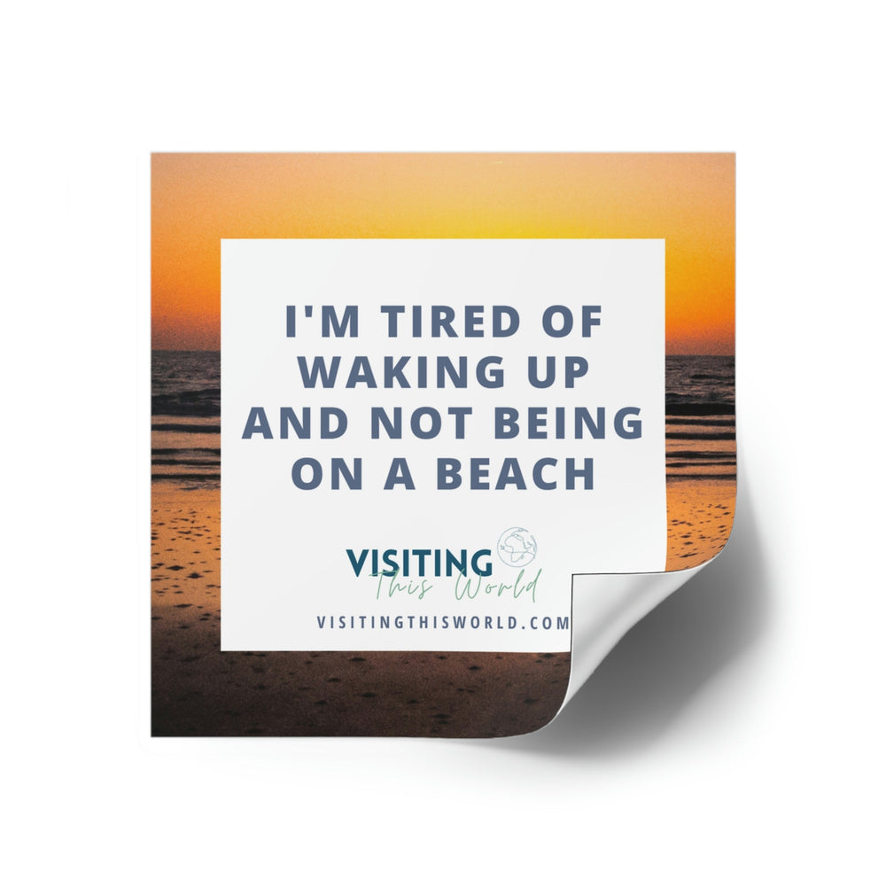 Travel Quote Indoor\Outdoor Sticker - Visiting This World